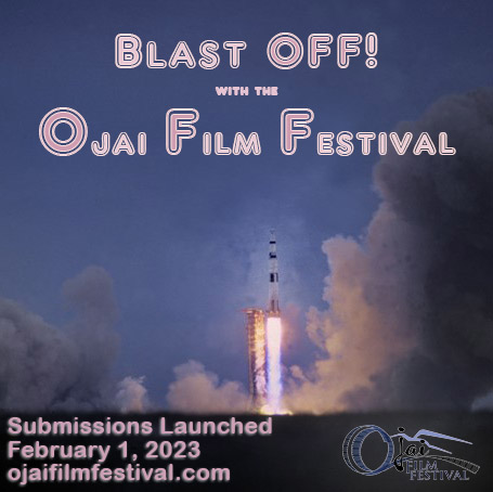 Both the Ojai Film Festival and their Screenplay Competitions opened to submissions February 1